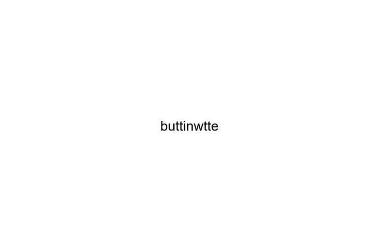 buttinwtte