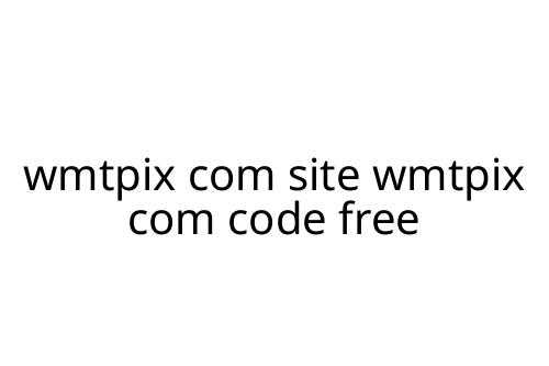 wmtpix com site wmtpix com code free