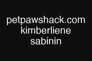 petpawshack.com kimberliene sabinin